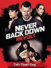 Never Back Down: Revolt